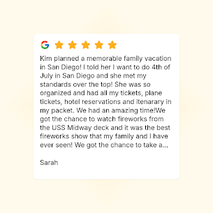 Client review highlighting a memorable family vacation planned by Kim in San Diego, featuring organized trip details, hotel reservations, and fireworks from the USS Midway deck.